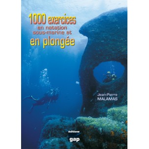 1000 exercices en natation sous-marine et en plongée