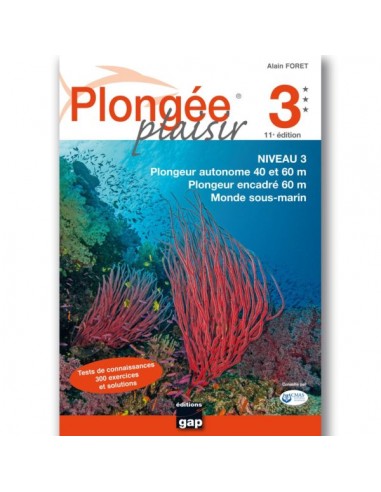 Plongée Plaisir Niveau 3 - 12 ème...